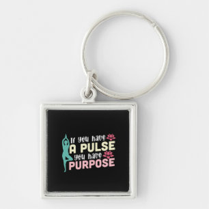 Yoga Lover   If You Have A Pulse Keychain