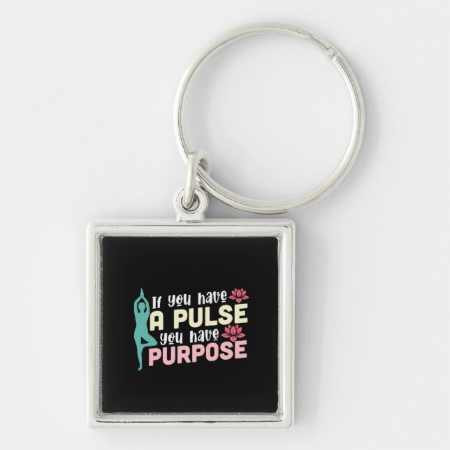 Yoga Lover | If You Have A Pulse Keychain (Front)