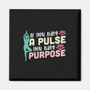 Yoga Lover If You Have A Pulse Magnet