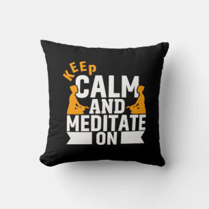 Yoga Lover Keep Calm And Meditate On Throw Pillow