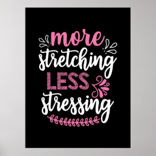 Yoga Lover   More Stretching Poster