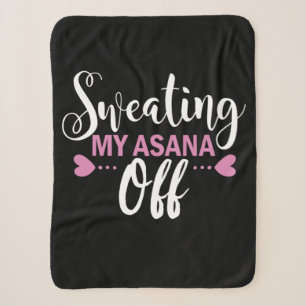 Yoga Lover Sweating My Asana Off Sherpa Blanket