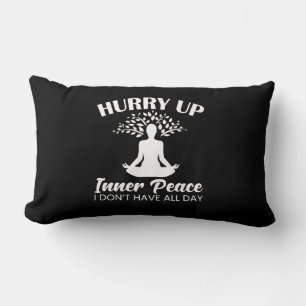 Yoga Lover Yofa Hurry Up Inner Peace Lumbar Pillow