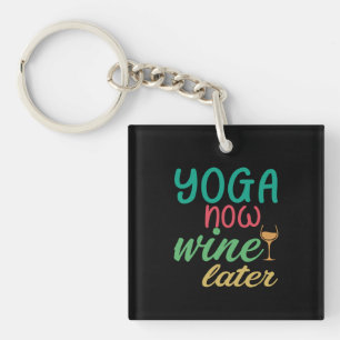 Yoga Lover Yoga Maintenant Vin Plus Tard