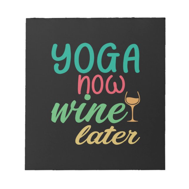 Yoga Lover | Yoga Now Wine Later Notepad (Front)