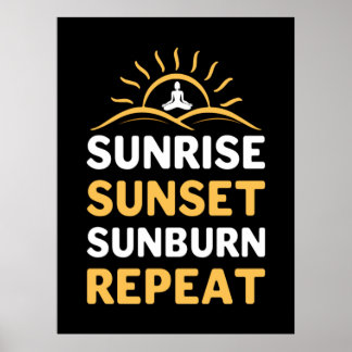 Yoga Lover | Yoga Sunrise Sunset Sunburn Repeat Poster