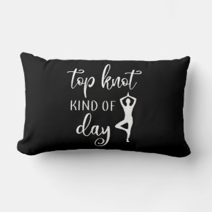 Yoga Lover Yoga Top Knot Kind Of Day Lumbar Pillow