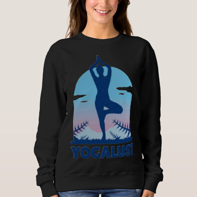 Yoga Lust Sweatshirt (Front)