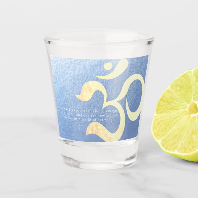 Yoga Meditation Instructor Life Coach OM Quotes Shot Glass (Front)