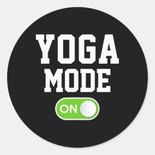 Yoga Mode On Funny Yogini Yogi Classic Round Sticker