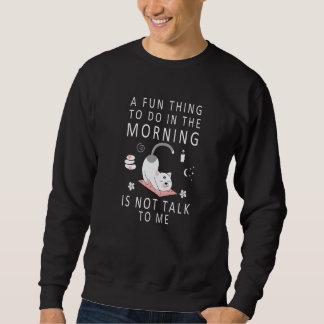 Yoga Mom 11 Min Practice Yoga Wake Up Everyday Mor Sweatshirt