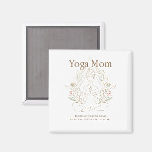 Yoga Mom Breathing Through Motherhood Magnet
