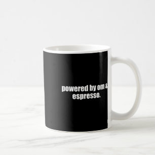 Yoga Mom Espresso Powered By Om And Espresso Coffe Coffee Mug
