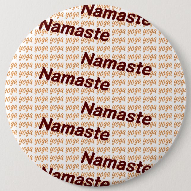 Yoga Namaste 6 Inch Round Button (Front)