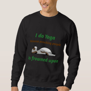 Yoga Punching People Sweatshirt