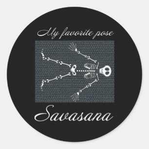 Yoga Savasana - My Favorite Pose Classic Round Sticker