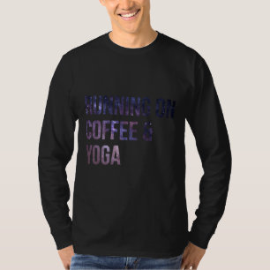 Yoga Saying T-Shirt