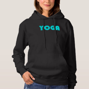 Yoga Simple Clean Text Motivational Inspirational Hoodie