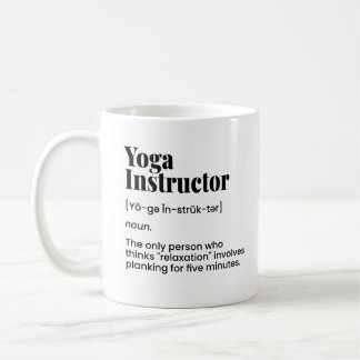 Yoga Teacher,Yoga Instructor,Yoga Class Coffee Mug