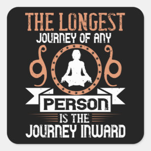 Yoga -  The Longest Journey Is The Journey Inward Square Sticker