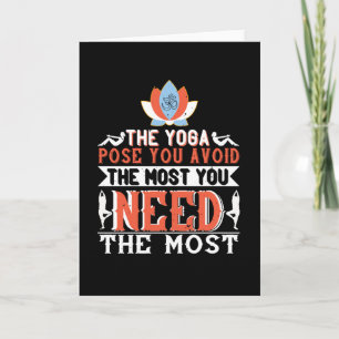 Yoga - The Yoga Pose You Avoid You Need Most Card
