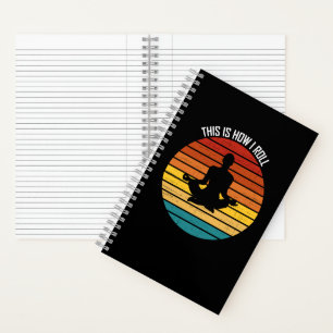 Yoga This Is How I Roll Funny Hobby Lover Notebook