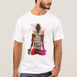 yoga women watercolor dream big work hard  T-Shirt