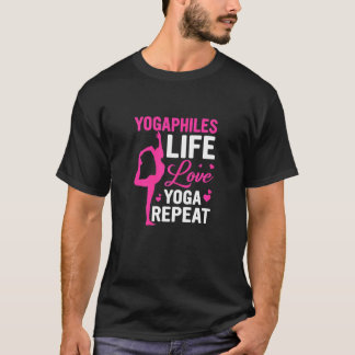 Yogaphiles Life Love Yoga Repeat Yoga T-Shirt