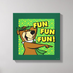 Yogi Bear Fun Fun Fun Canvas Print