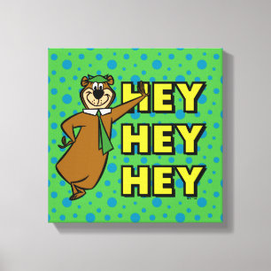 Yogi Bear Hey Hey Hey Canvas Print
