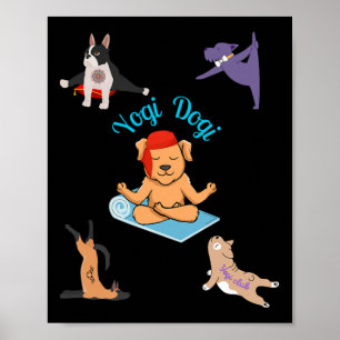 Yogi Dogi V4. Playful Dog Yoga Art  Poster