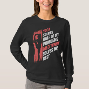 Yogi Solves Problems Zen Meditation Exercise Yoga T-Shirt
