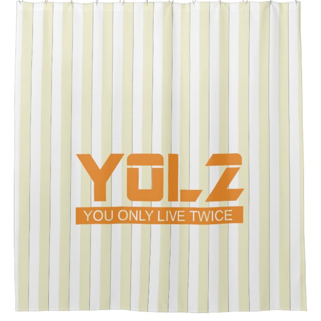 YOL2 You Only Live Twice Quote Orange on any Colou (Front)