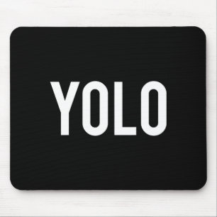 Yolo - Cool New Hip Hop Rap Funny Gift Tee  Mouse Pad