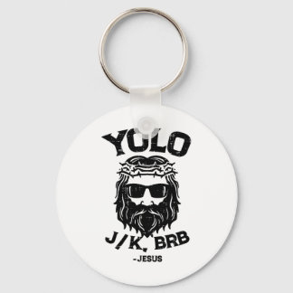 Yolo Jk Brb Jesus Funny Easter Day Ressurection Ch Keychain