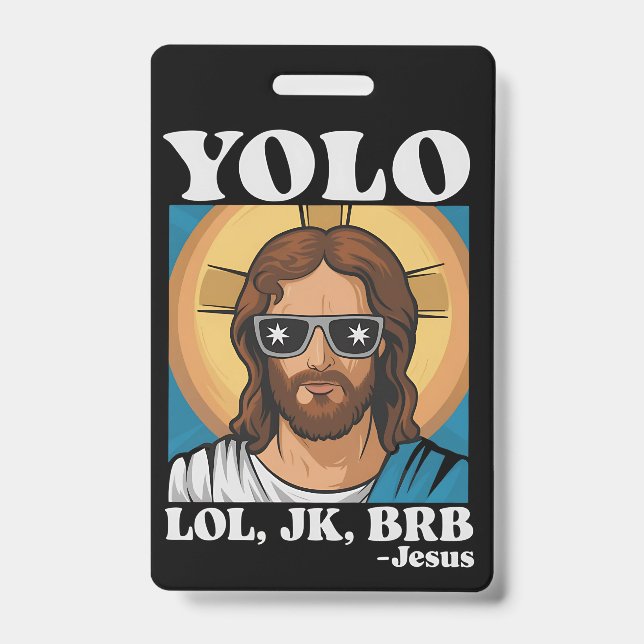 YOLO LOL JK BRB Jesus Funny Easter Badge (Front)