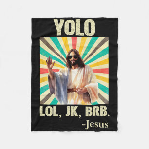 Yolo Lol Jk Brb Jesus Funny Easter Christians Resu Fleece Blanket