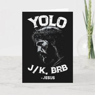 Yolo Lol Jk Brb Jesus Men Women Religious Easter C Card