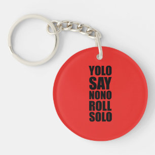 YOLO Roll Solo Keychain