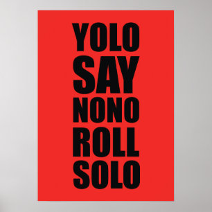 YOLO Roll Solo Poster