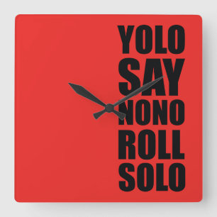YOLO Roll Solo Square Wall Clock