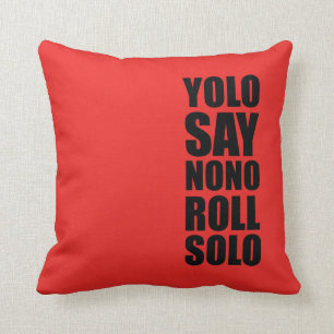 YOLO Roll Solo Throw Pillow