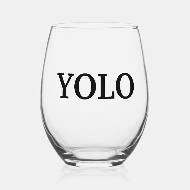 YOLO  STEMLESS WINE GLASS (Front)
