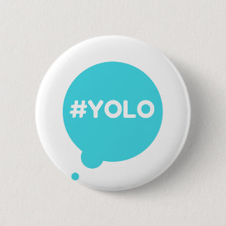 YOLO teal badge 2 Inch Round Button