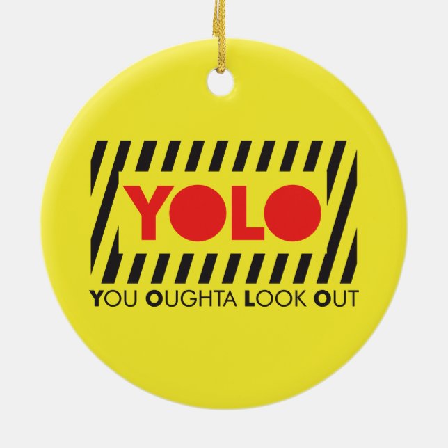 YOLO w/ Red Caution Ceramic Ornament (Back)