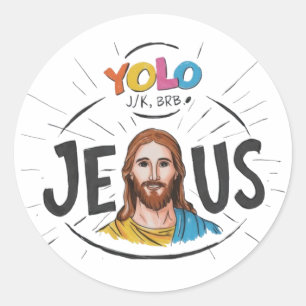 YOLO you only live once  Classic Round Sticker