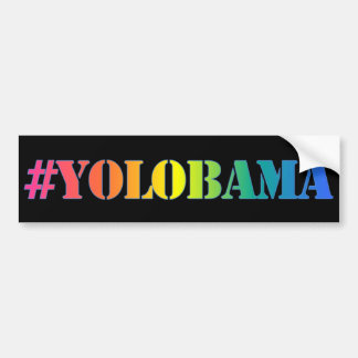 #YOLOBAMA Bumper Sticker
