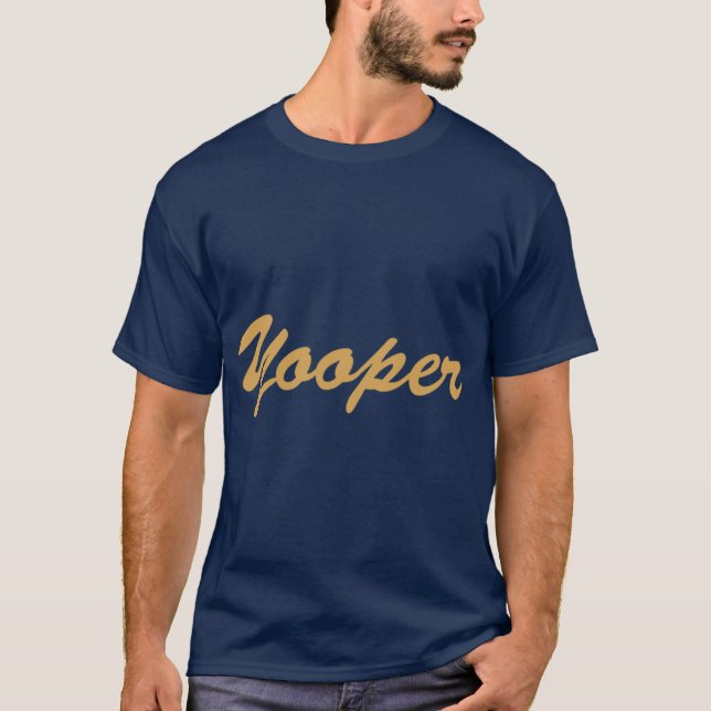 Yooper Michigan Native Oversized T-Shirt (Front)