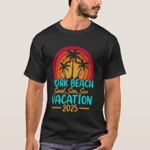 York Beach Maine Sand Sea Sun Vacation 2025 T-Shirt