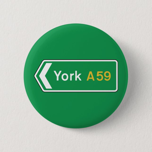York, UK Road Sign 2 Inch Round Button (Front)